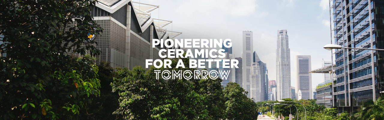 PioneeringCeramicsForBetterTomorrow