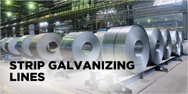 Strip Galvanizing Lines